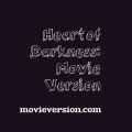 Heart of Darkness: Movie Version