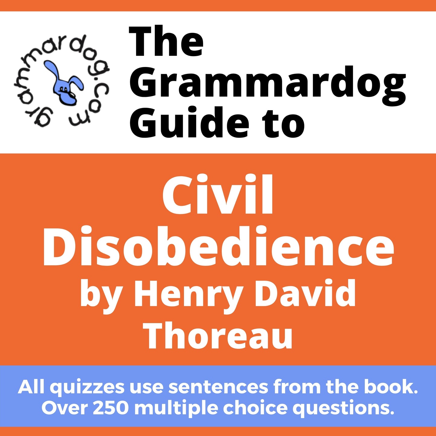 Civil Disobedience by Henry David Thoreau