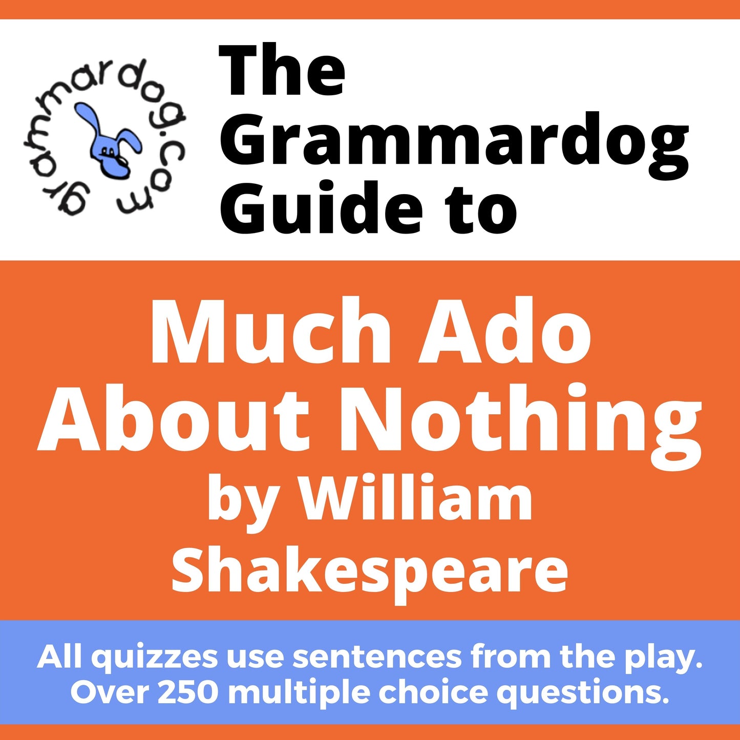 Much Ado About Nothing by William Shakespeare