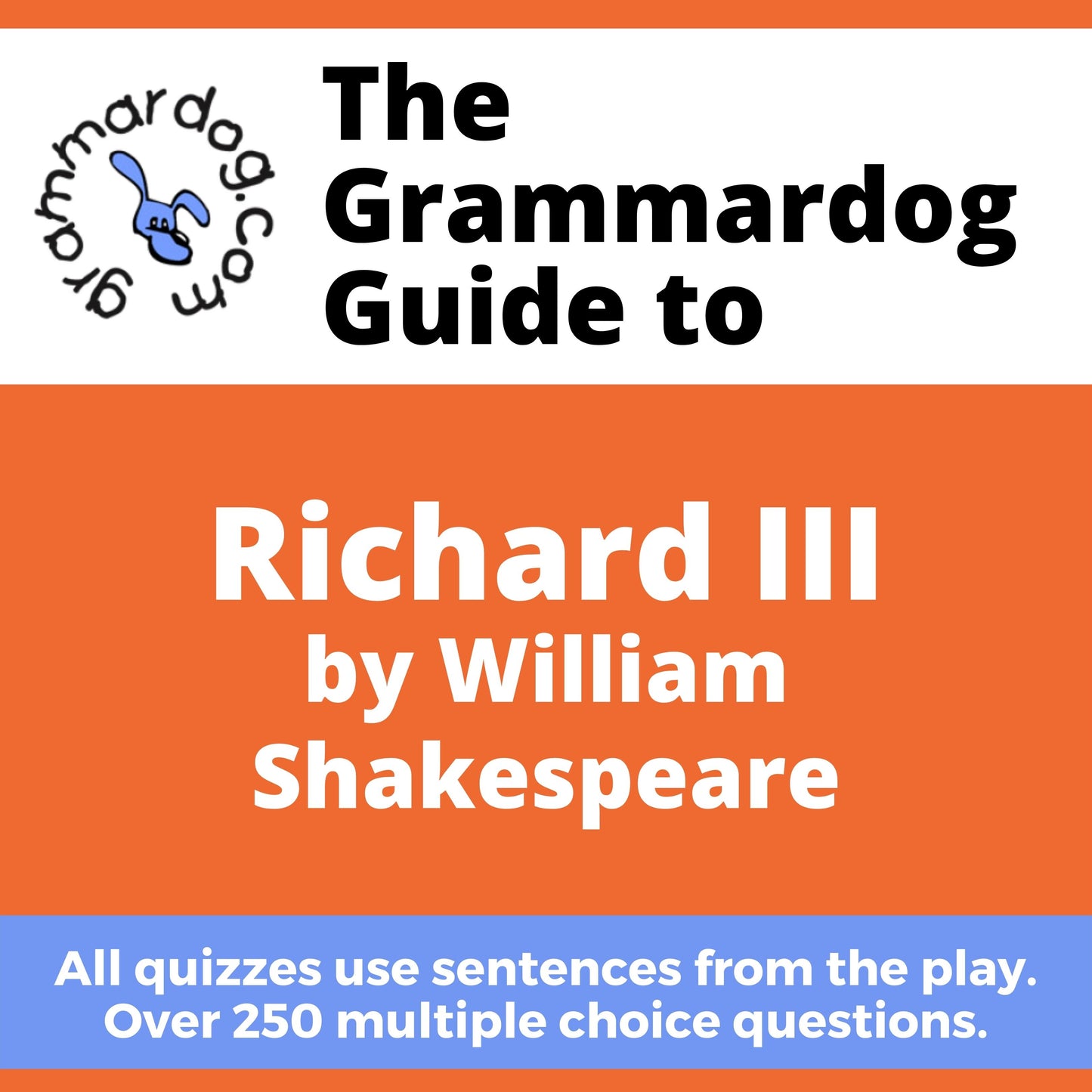 Richard III by William Shakespeare