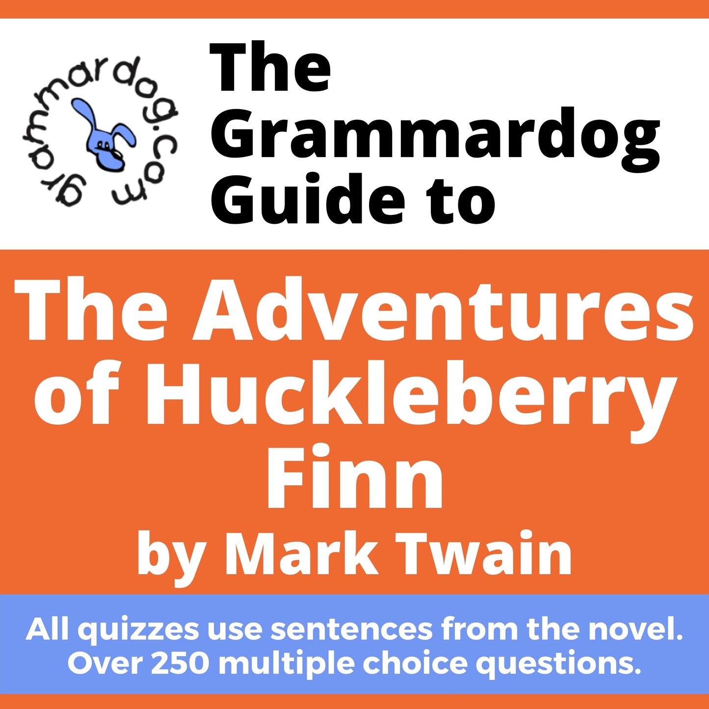 Huckleberry Finn by Mark Twain
