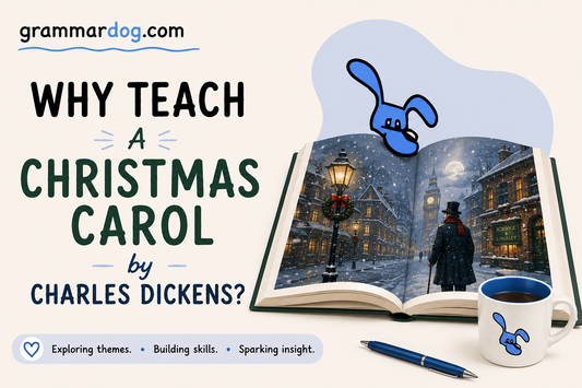 Why Teach A Christmas Carol by Charles Dickens?