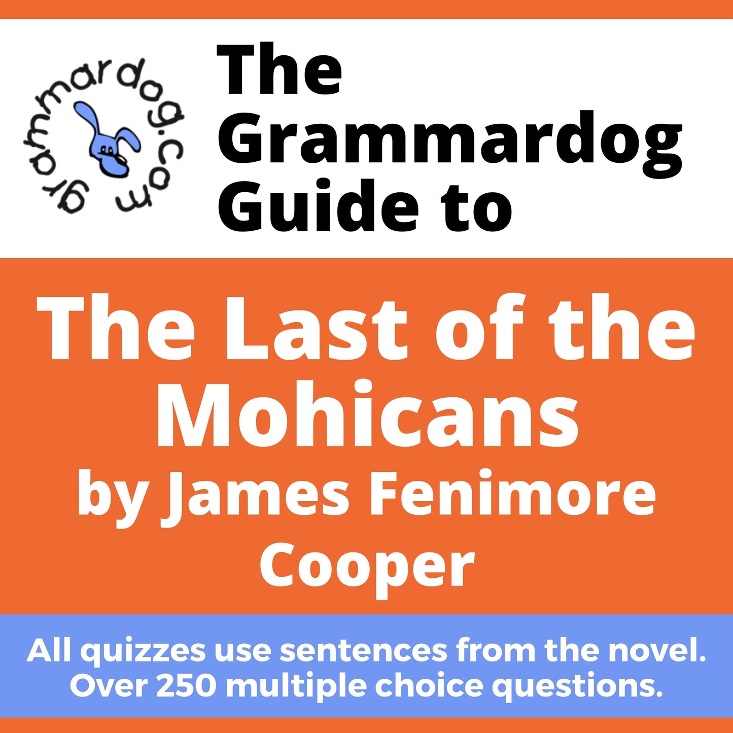 The Last of the Mohicans by James Fenimore Cooper